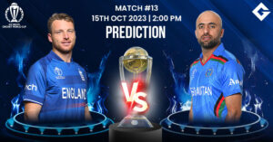 ICC Cricket World Cup 2023 England VS Afghanistan Match, ड्रीम 11 टीम Prediction Today, पिच रिपोर्ट, प्लेइंग 11, फैंटेसी क्रिकेट टिप्स