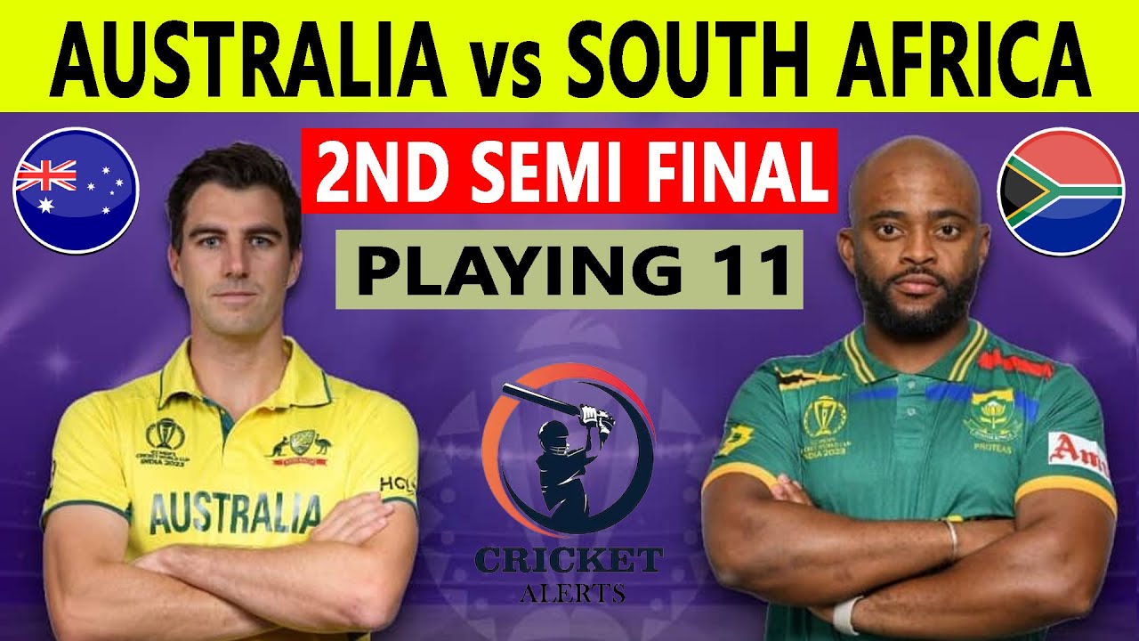 AUS vs SA Dream11 Prediction, World Cup 2023, जाने क्या है 2nd सेमी-फाइनल का रोमांच और लेटेस्ट अपडेट? जानिए पिच रिपोर्ट, प्लेइंग 11, फैंटेसी क्रिकेट टिप्स